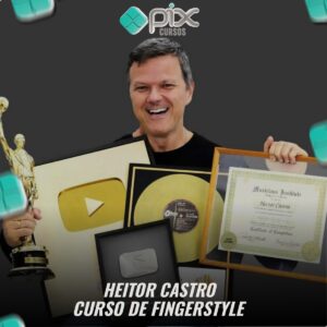 Curso de Fingerstyle - Heitor Castro