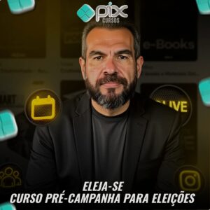 Curso Pré-Campanha para Eleições - Eleja-se