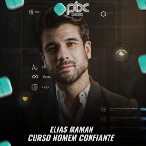Curso Homem Confiante - Elias Maman