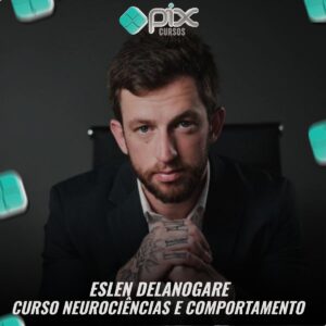 Curso Neurociências e Comportamento - Eslen Delanogare