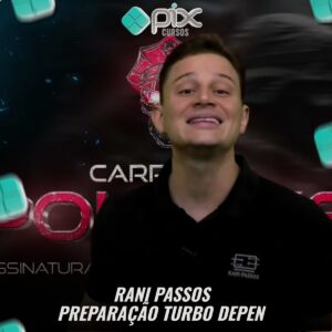 Preparação Turbo DEPEN - Rani Passos