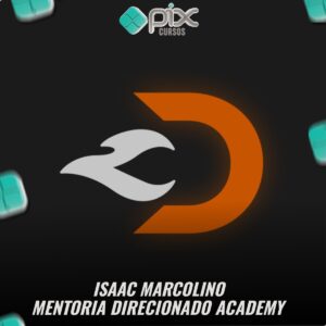 Mentoria Direcionado Academy - Isaac Marcolino