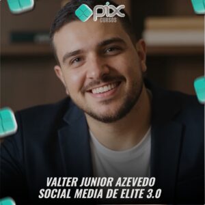 Social Media de Elite 3.0 - Valter Junior Azevedo