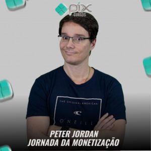 Jornada da Monetização  - Peter Jordan