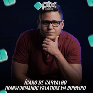 Transformando Palavras em Dinheiro - Ícaro de Carvalho